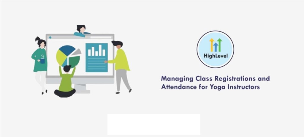 Managing Class Registrations and Attendance for Yoga Instructors